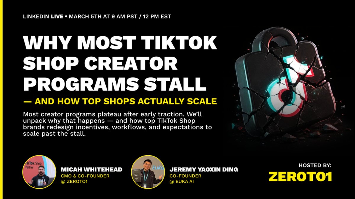 Why most TikTok Shop creator programs stall, and how top shops actually scale: LinkedIn Live with Micah Whitehead and Jeremy Yaoxin Ding